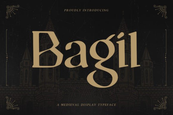 Bagil Typeface Review for Medieval Branding