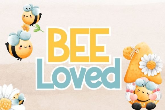 Bee Loved: The Perfect Display Font for Campaigns
