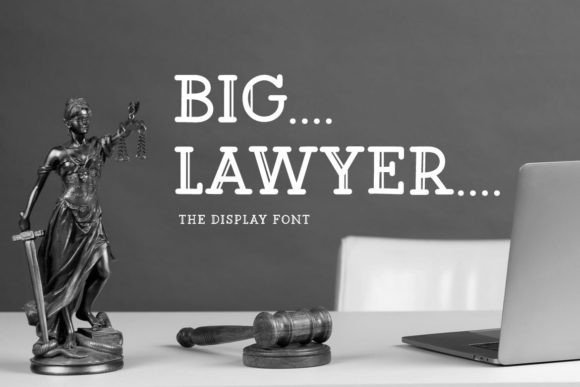 Big Lawyer Font for Editorial Design and Branding
