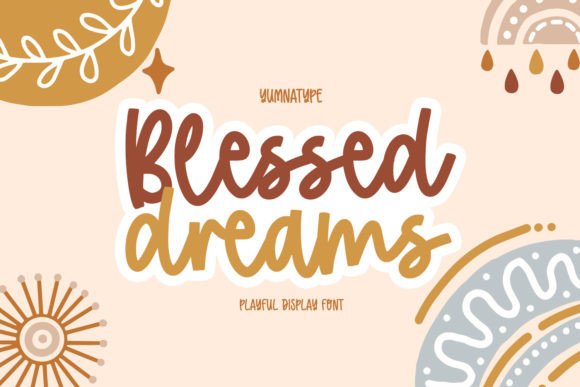 Blessed Dreams: The Handwritten Typeface for Brands