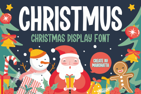 Christmus: The Perfect Christmas Display Font for Crafters