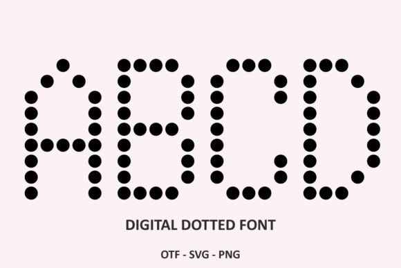 Digital Dotted Typeface for Modern Branding