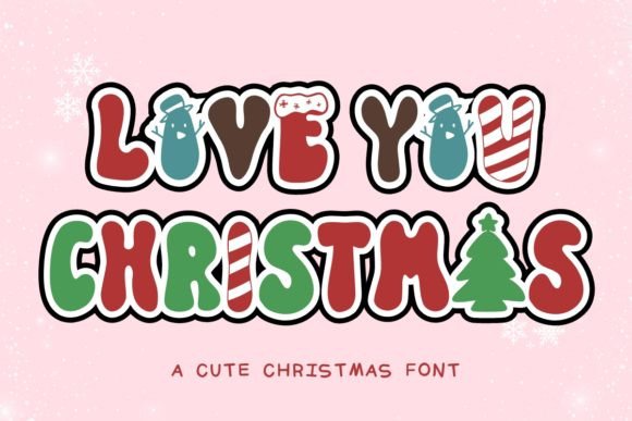 Love You Christmas Font: A Festive Branding Upgrade