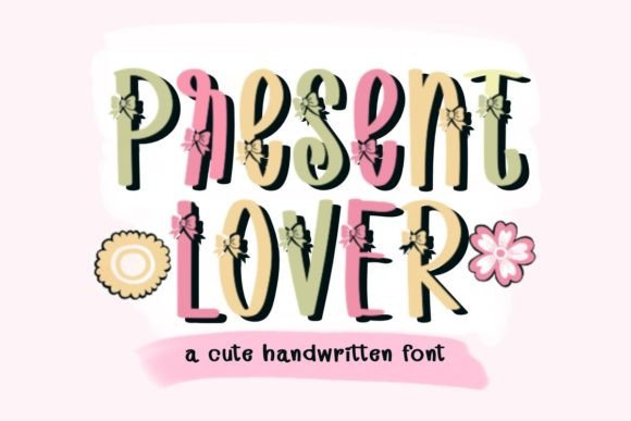 Present Lover: A Whimsical Display Font for Makers