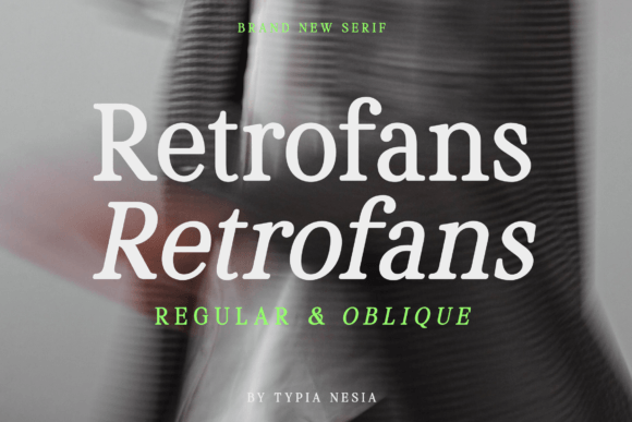 Retrofans: The Ultimate Retro Serif Font for Bold Headlines