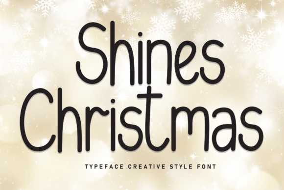 Shines Christmas Font for Festive Designs